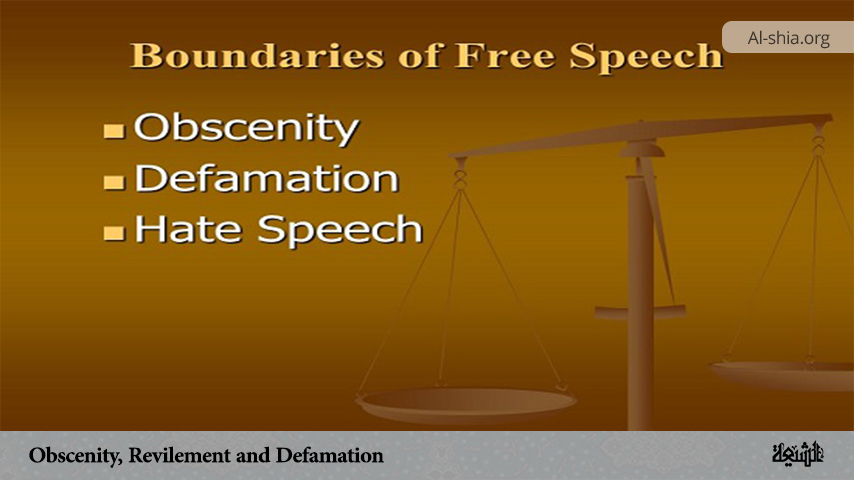 Obscenity, Revilement and Defamation