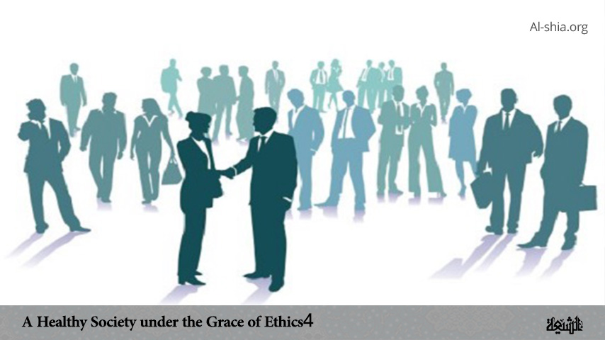 A Healthy Society under the Grace of Ethics 4