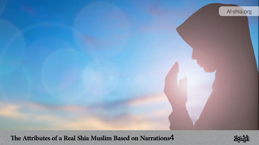 The Attributes of a Real Shia Muslim Based on Narrations (4)