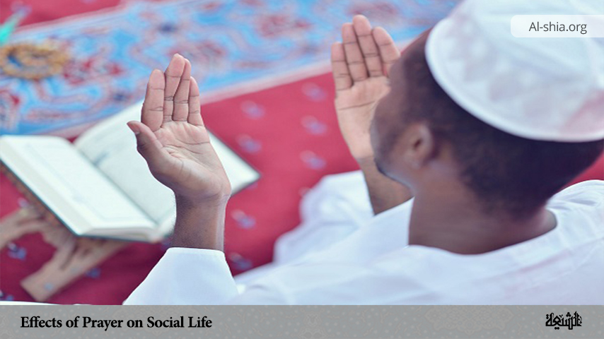 Effects of Prayer on Social Life