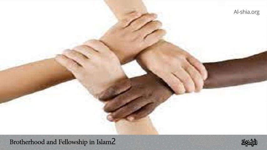 Brotherhood and Fellowship in Islam 2