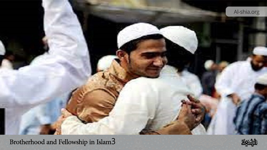 Brotherhood and Fellowship in Islam 3