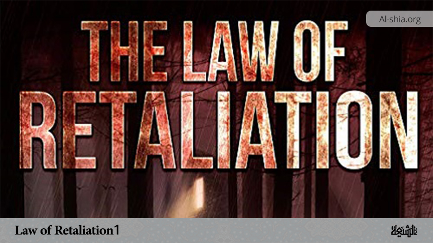 Law of Retaliation 1