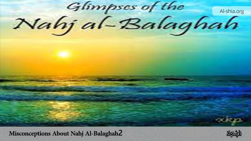 Misconceptions About Nahj al-Balaghah 2