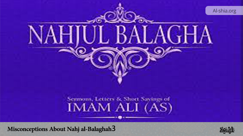 Misconceptions About Nahj al-Balaghah 3