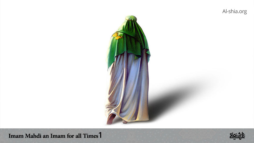 Imam Mahdi an Imam for all Times (1)