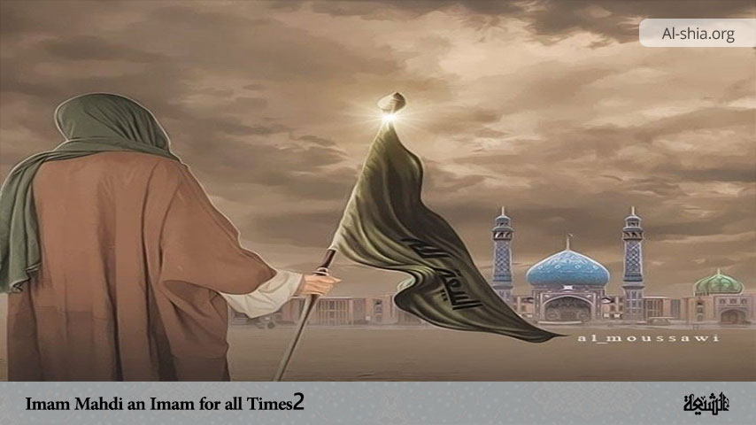 Imam Mahdi an Imam for all Times (2)