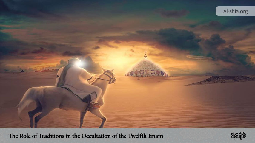 The Role of Traditions in the Occultation of the Twelfth Imam