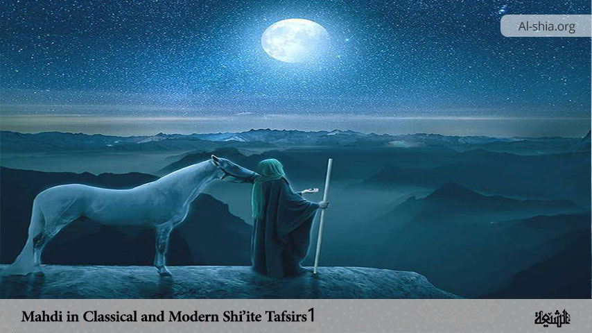 Mahdi in Classical and Modern Shi’ite Tafsirs 1