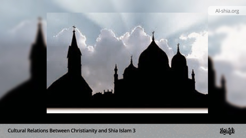 Cultural Relations Between Christianity and Shia Islam 3