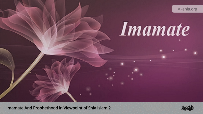 Prophethood And Imamate in Shia Islam 2