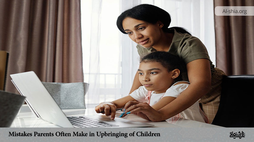 Mistakes Parents Often Make in Upbringing of Children