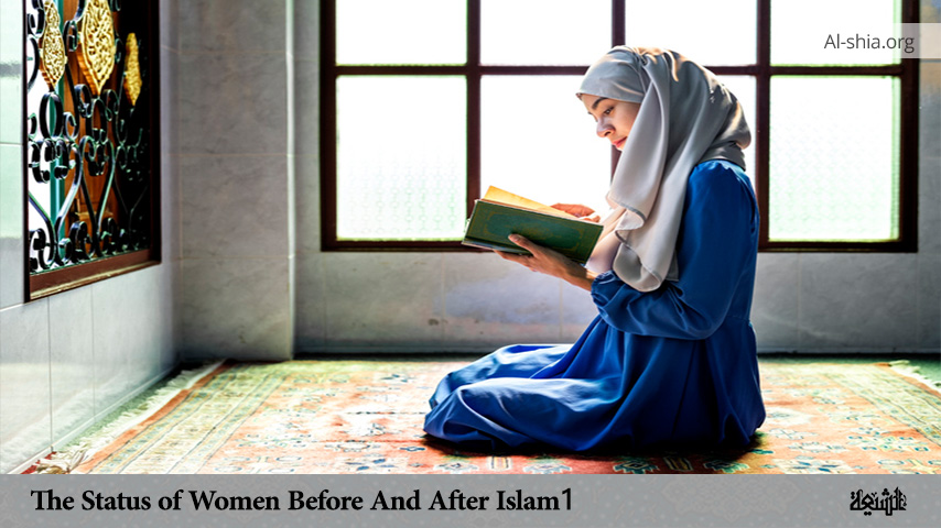 The Status of Women Before And After Islam (1)