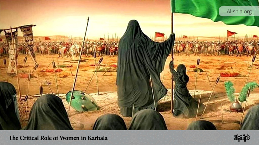 The Critical Role of Women in Karbala