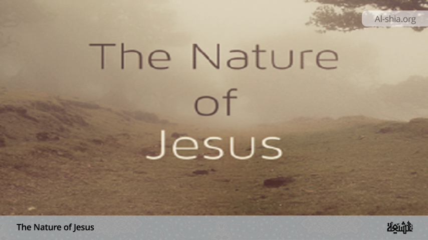 The Nature of Jesus Christ 1