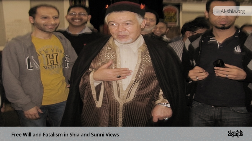 Free Will and Fatalism in Shia and Sunni Views 1