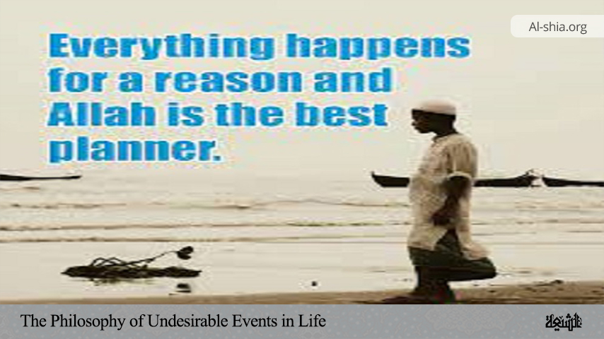 The Philosophy of Undesirable Events in Life