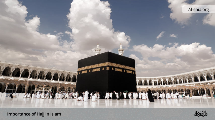 The Importance of Hajj in Islam