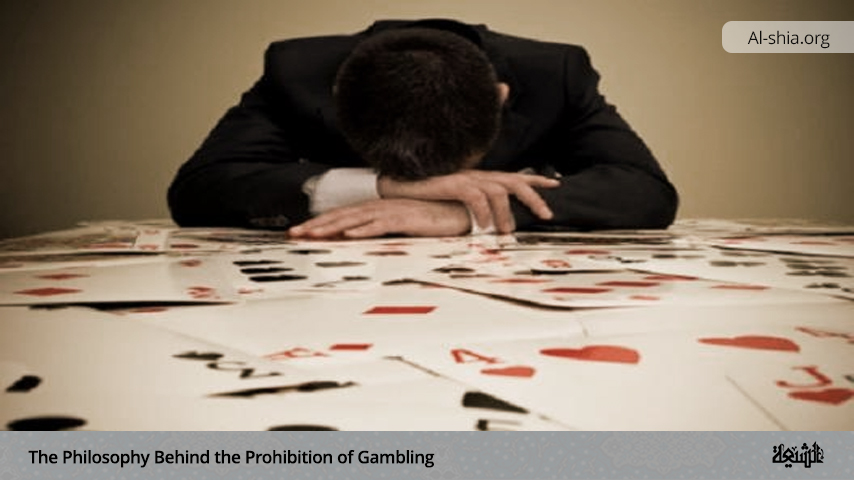 The Philosophy Behind the Prohibition of Gambling