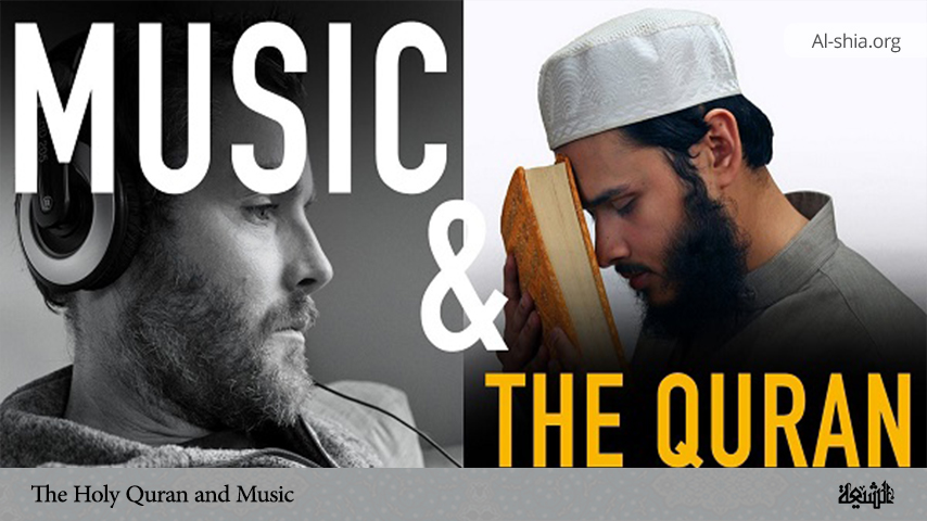 The Holy Quran and Music