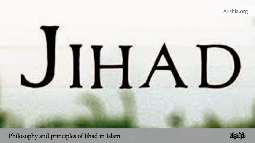 Philosophy and principles of Jihad in Islam