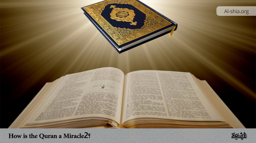 How is the Quran a Miracle? 2