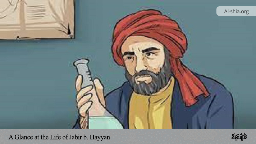 A Glance at the Life of Jabir b. Hayyan