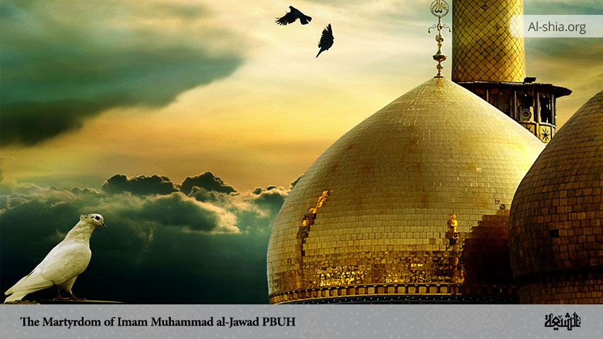 The Martyrdom of Imam Muhammad al-Jawad (PBUH)