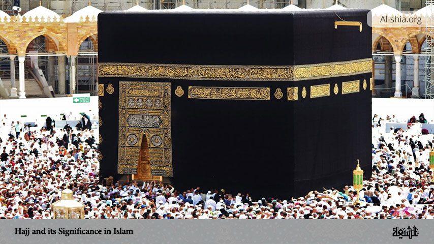 Hajj and its Significance in Islam