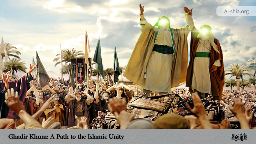 Ghadir Khum: A Path to the Islamic Unity