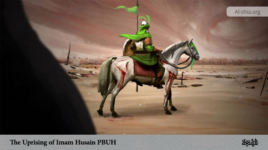 The Uprising of Imam Husain (PBUH)