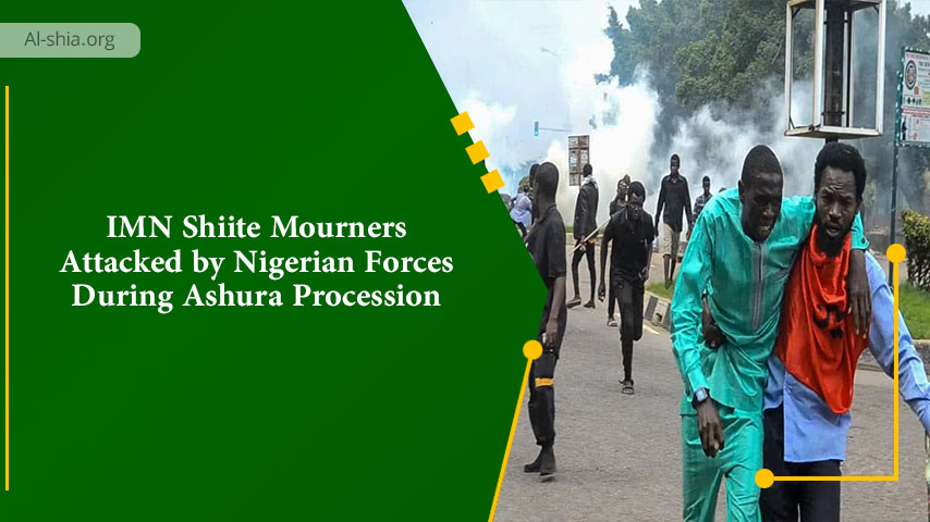 IMN Shiite Mourners Attacked by Nigerian Forces During Ashura Procession