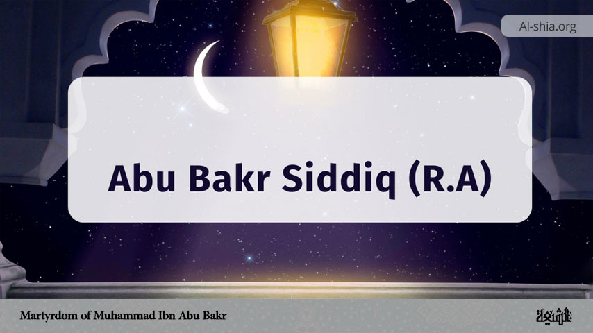 Martyrdom of Muhammad Ibn Abu Bakr