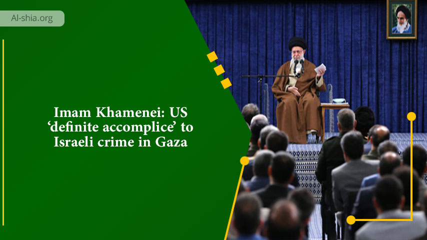 Imam Khamenei: US ‘definite accomplice’ to Israeli crime in Gaza