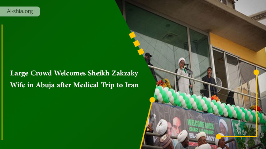 Large Crowd Welcomes Sheikh Zakzaky, Wife in Abuja after Medical Trip to Iran