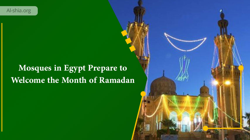 Mosques in Egypt Prepare to Welcome the Month of Ramadan
