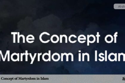 The Concept of Martyrdom in Islam
