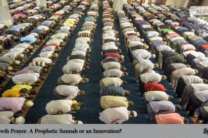 Tarawih Prayer: A Prophetic Sunnah or an Innovation?