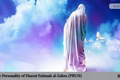 The Personality of Hazrat Fatimah al-Zahra (PBUH)