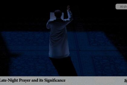 The Late-Night Prayer and its Significance