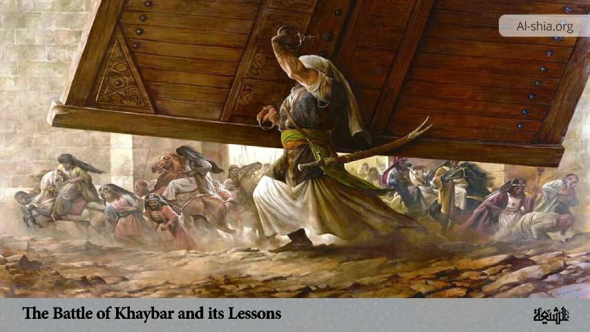 The Battle of Khaybar and its Lessons