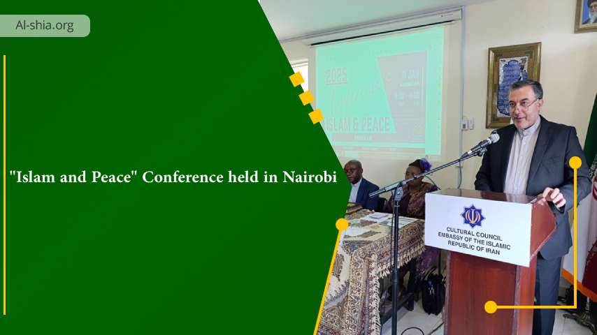 "Islam and Peace" Conference held in Nairobi